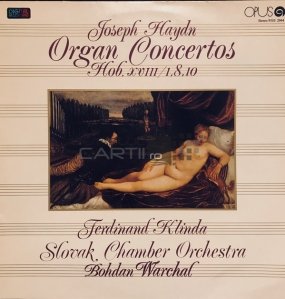 Organ Concertos Hob. Xviii / 1,8,10