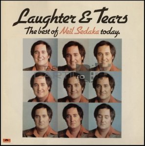 Laughter And Tears (The Best Of Neil Sedaka Today.)