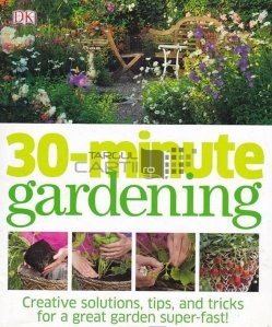 30-Minute Gardening