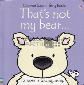 That`s Not My Bear...