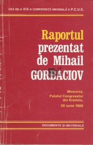 Raportul prezentat de Mihail Gorbaciov