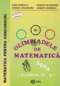Olimpiadele de matematica 2004 - clasele IX-X