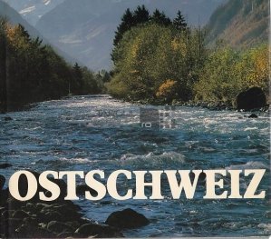 Ostschweiz / Elvetia de Est