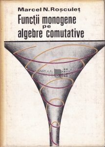 Functii monogene pe algebre comutative