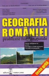 Geografia Romaniei. Probleme fundamentale