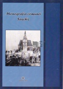 Monografia comunei Saschiz