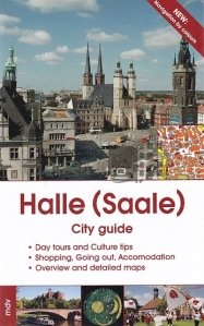Halle (Saale). City Guide / Halle (Saale). Ghidul orasului