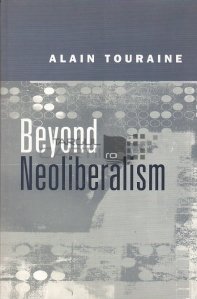 Beyond Neoliberalism / Dincolo de neoliberalism