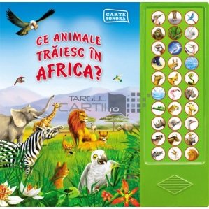 Ce animale traisesc in Africa?