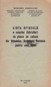 Lista oficiala a soiurilor (hibrizilor) de plante de cultura din Republica Socialista Romania pentru anul 1989