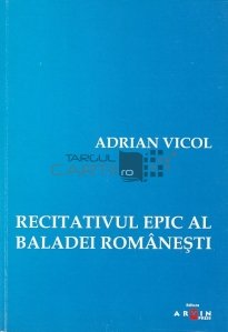 Recitativul epic al baladei romanesti