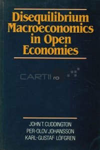 Disequilibrium Macroeconomics in Open Economies / Dezechilibru macroeconomic in economiile deschise