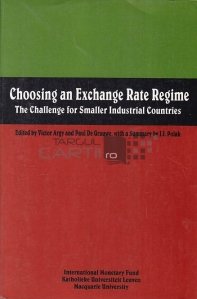 Choosing an Exchange Rate Regime / Alegerea unui regim de schimb valutar