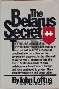 The Belarus secret / Secretul din Belarus
