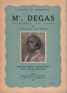 Mr. Degas / Mr. Degas, burghez al Parisului