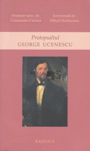 Protopsaltul George Ucenescu