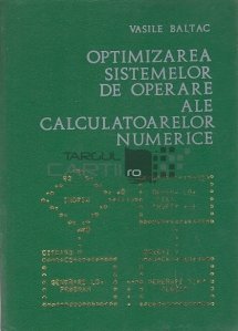 Optimizarea sistemelor de operare ale calculatoarelor numerice
