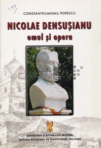 Nicolae Densusianu: omul si opera