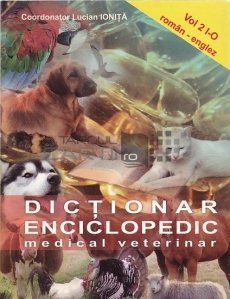 Dictionar enciclopedic medical veterinar roman-englez