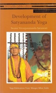 Developement of Satyananda Yoga / Dezvoltarea Satyananda Yoga