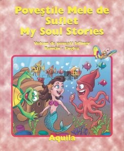 Povestile mele de suflet - My soul stories
