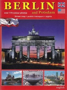 Berlin. Cosmopolitan city of Berlin with Potsdam / Berlin. Orașul cosmopolit Berlin cu Potsdam