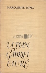 La pian cu Gabriel Faure