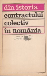 Din istoria contractului colectiv in Romania