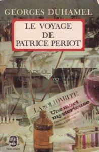 Le voyage de Patrice Periot / Calatoria lui Patrice Periot