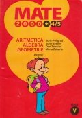 Aritmetica. Algebra. Geometrie Clasa a V-a