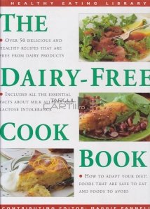 The Dairy-Free Cookbook