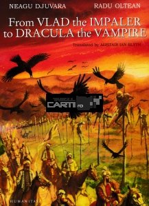 From Vlad the Impaler to Dracula the vampire / De la Vlad Tepes la Dracula Vampirul