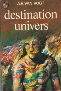 Destination univers / Universul destinatiei