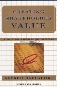 Creating Shareholder Value / Crearea valorii actionarilor