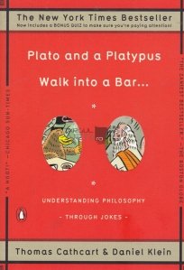 Plato and a Platypus Walk into aBar / Platon si Platypus merg intr-un bar