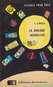 La Zoologie recreative / Zoologia recreativa