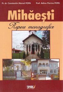 Mihaiesti (Arges). Repere monografice
