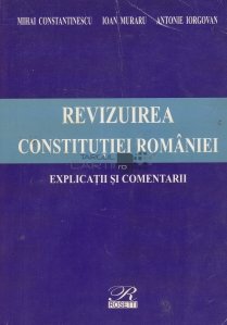 Revizuirea Constitutiei Romaniei