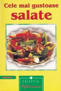 Cele mai gustoase salate