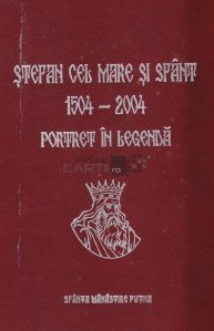 Stefan cel Mare si Sfant, 1504-2004