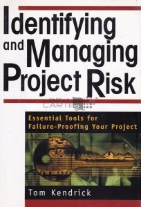 Identifying and Managing Project Risk