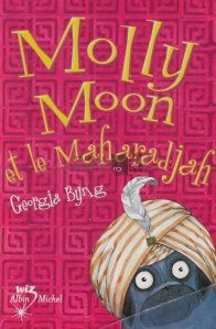 Molly Moon et le Maharadjah / Molly Moon si Maharajahul