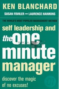 Self leadership and the one minute manager / Conducerea de sine si managerul de un minut