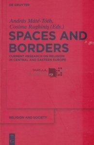 Spaces and Borders / Spatii si frontiere