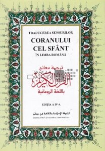 Traducerea sensurilor Coranului cel Sfant in limba roamna