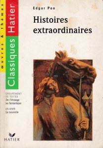 Histoires extraordinaires / Istorii extraordinare