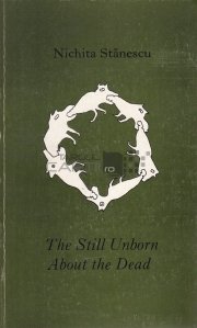 The Still Unborn About Dead / Cel care nu s-a nascut inca despre cel care a murit