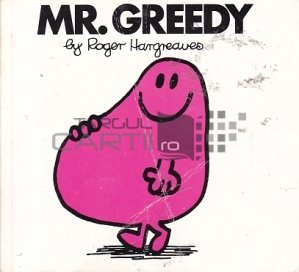 Mr Greedy
