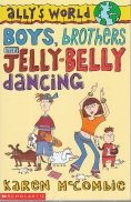 Boys, Brothers and Jelly-belly Dancing