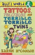 Tattoos, Telltales and Terrible, Terrible Twins
